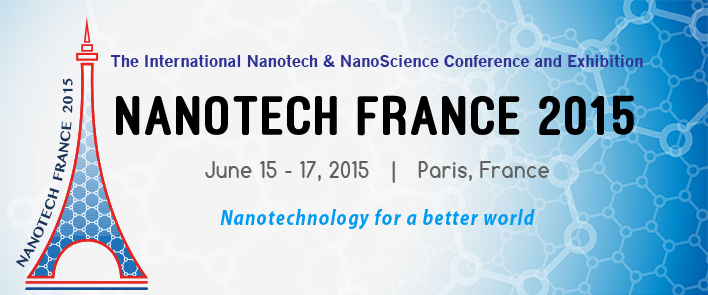 Nanotech France 2015 Conference and Exhibition - Paris, France