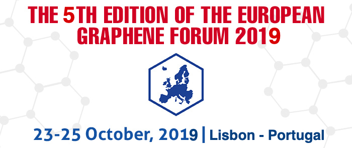 European Graphene Forum - EGF 2019, New Materials for the 21st Century