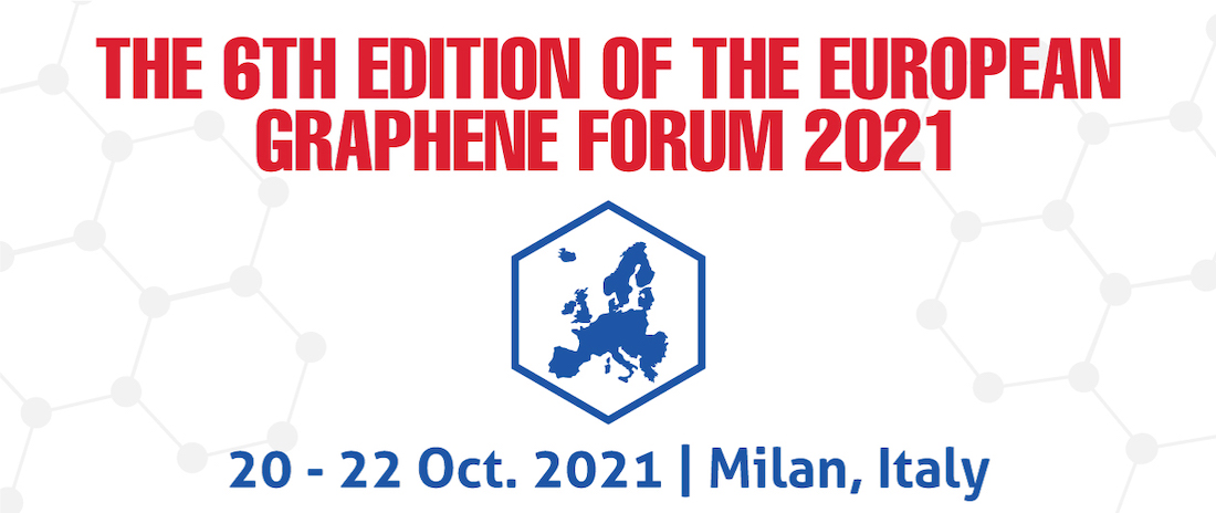 European Graphene Forum - EGF 2021, New Materials for the 21st Century