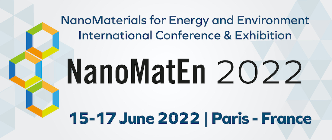 The 7th Ed. of the International conference and exhibition on NanoMaterials for Energy & Environment - NanoMatEn 2022