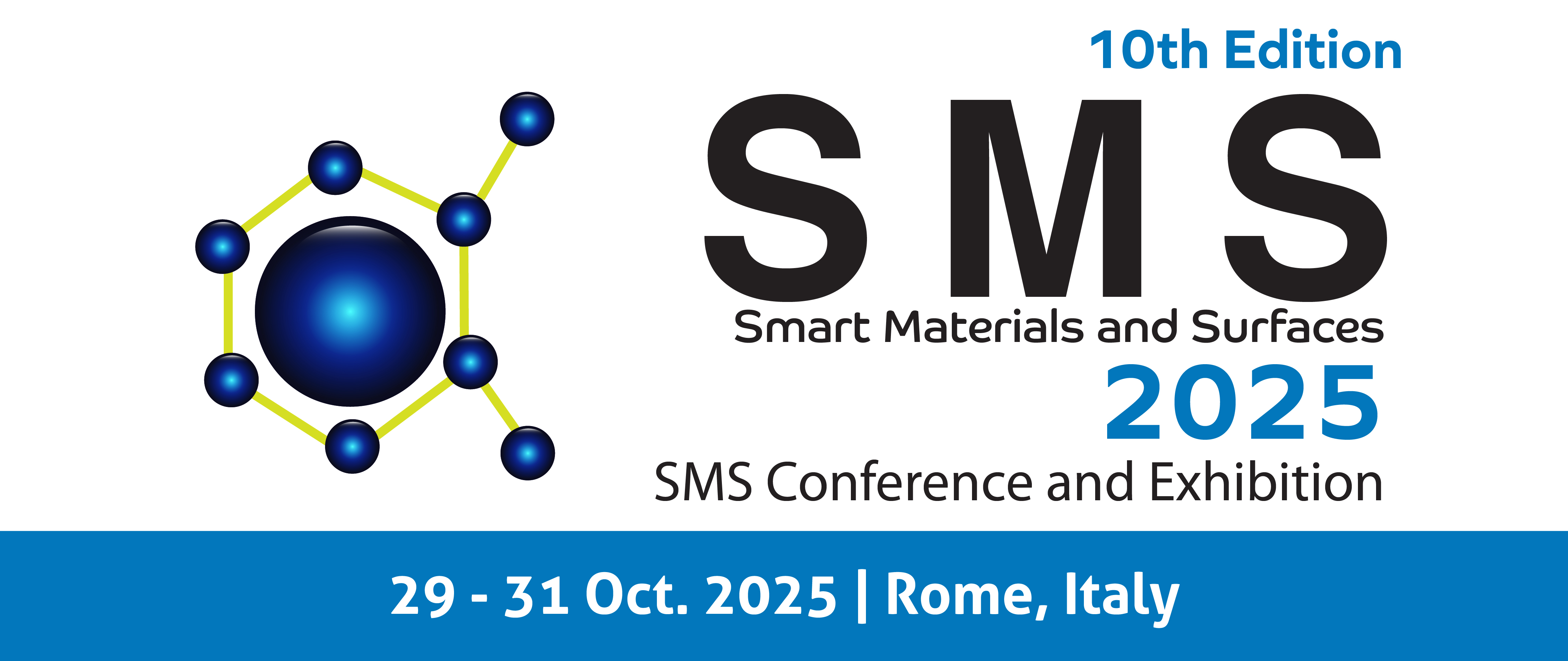 The 10th edition of the Smart Materials and Surfaces - SMS 2025 Conference