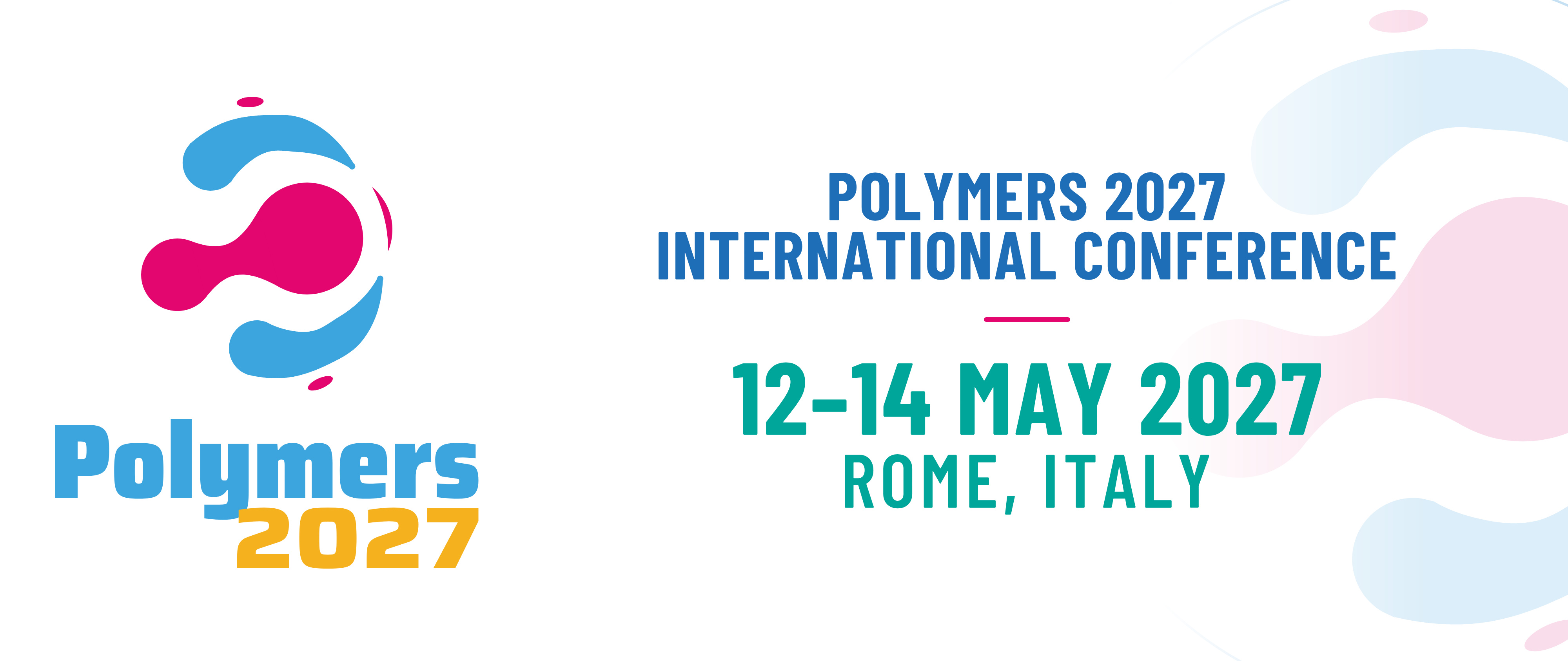 Polymers 2027:  Sustainable Polymers, Biopolymers and Circular Materials